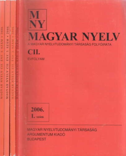 Magyar nyelv 2006/1-4. szm (Teljes vfolyam lapszmonknt)