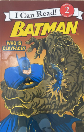 Batman Who is clayface?