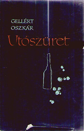 Gell�rt Oszk�r - Ut�sz�ret