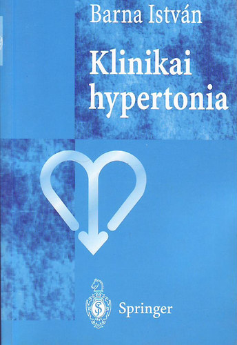 Barna Istv�n - Klinikai hypertonia
