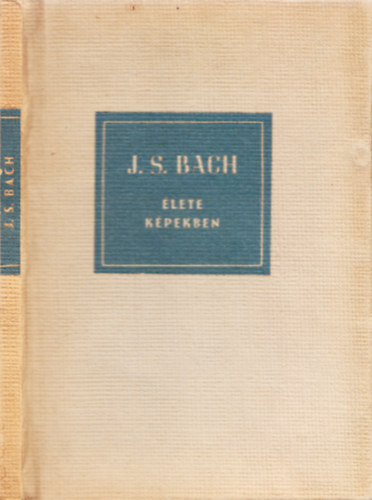 Richard Petzoldt - J. S. Bach lete kpekben