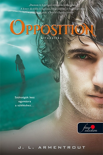 Jennifer L. Armentrout - Opposition - Ellenlls (Luxen 5.) - puha kts