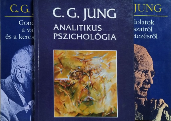 C. G. Jung - Analitikus pszicholgia + Gondolatok a ltszatrl s ltezsrl + Gondolatok a vallsrl s a keresztnysgrl (3 ktet)