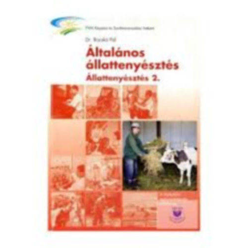Dr. Racskó Pál - Általános állattenyésztés II.