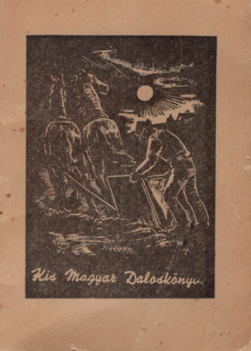 Balla P�ter - Kis magyar dalosk�nyv