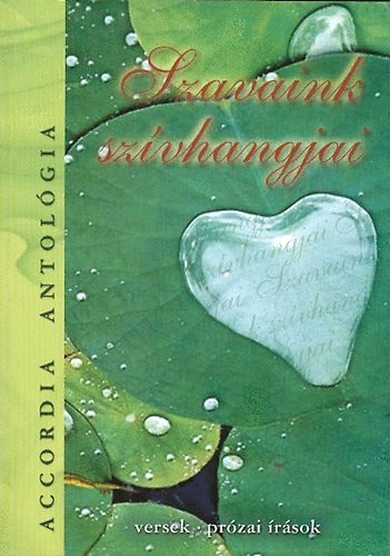Szerk.: Bodrogi Husz�r Katalin - Szavaink sz�vhangjai