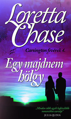 Loretta Chase - Egy majdnem hlgy - Carsington fivrek 4.