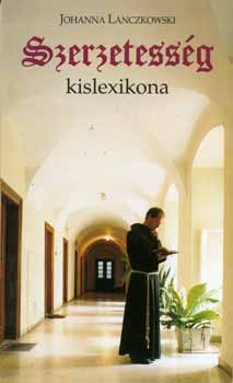 Johanna Lanczkowski - Szerzetess�g kislexikona