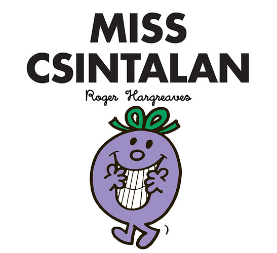 Roger Hargreaves - Miss Csintalan