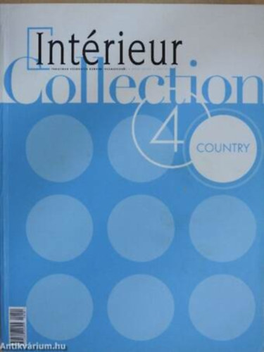 Intrieur Collection 4. - Country (Tematikus vlogats korbbi szmainkbl - 2008 jlius)
