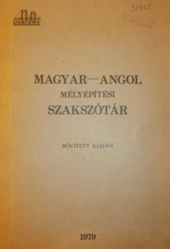 Vargha Lszl Pozsgay Gyrgy - Magyar-angol mlyptsi szaksztr