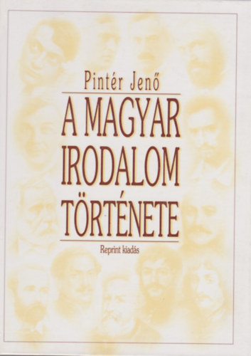 Pintr Jen - A magyar irodalom trtnete II. (Reprint kiads)