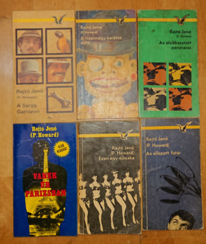 Rejt� Jen�  ( P. Howard ) - 6 reg�ny Rejt� Jen�t�l: A S�rga Garnizon, A tizenn�gy kar�tos aut�, Az elsikkasztott p�nzt�ros, Vanek �r P�rizsban, Ezen egy �jszaka, Az ellopott fut�r