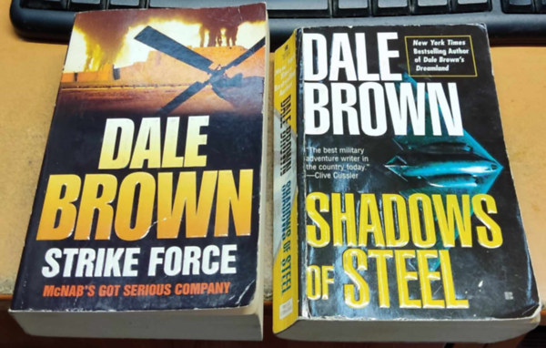 Dale Brown - 2 db Dale Brown: Strike Force + Shadows of Steel