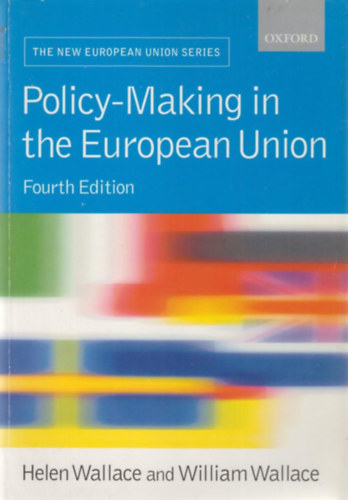William Wallace Helen Wallace - Policy-making in the European Union