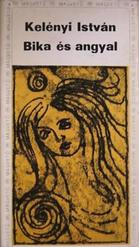 Kel�nyi Istv�n - Bika �s angyal