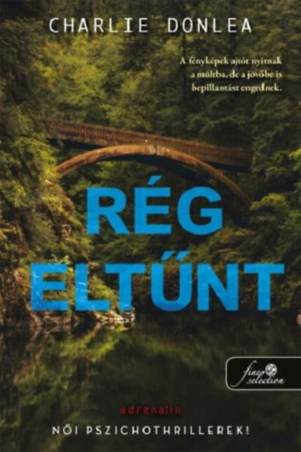 Charlie Donlea - R�g elt�nt