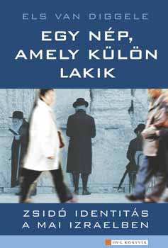 Els Van Diggele - Egy nép, amely külön lakik