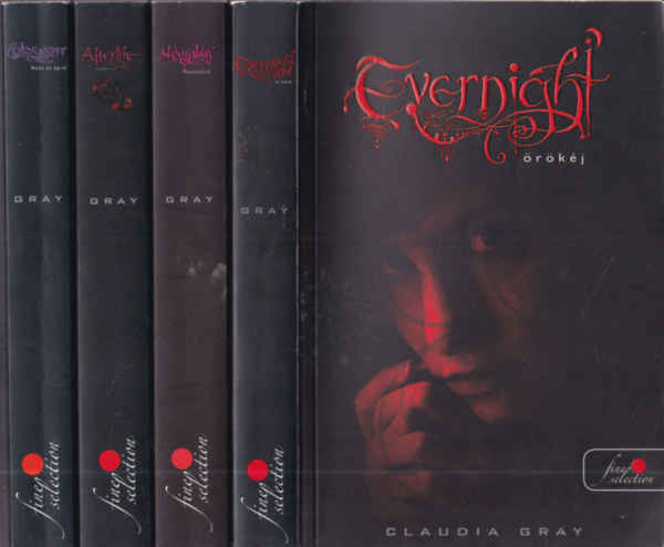 Claudia Gray - Evernight sorozat 1-4. (Evernight - rkj, Stargazer - Nzz az gre!, Hourglass - Homokra, Afterlife - Az leten is tl)