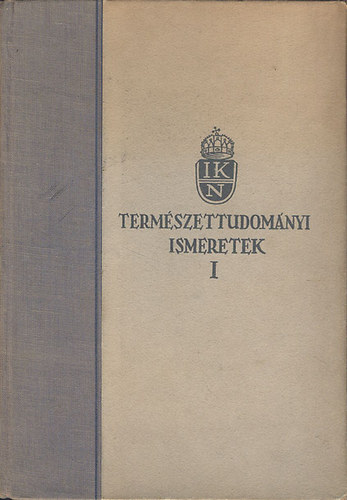 Természettudományi ismeretek I.