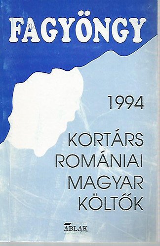 Fagy�ngy 1994 - Kort�rs rom�niai magyar k�lt�k