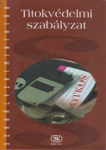 Dunav�lgyi Szilveszter szerk. - Titokv�delmi szab�lyzat