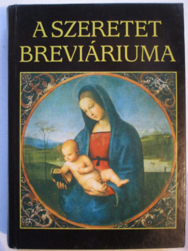 Juhsz Vilmos Sk Sndor - A szeretet breviriuma