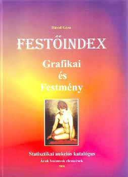 Dávid Géza - Festőindex - Grafikai és festmény