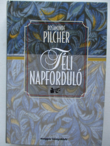 Rosamunde Pilcher - T�li napfordul�