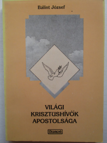 Blint Jzsef - Vilgi krisztushvk apostolsga