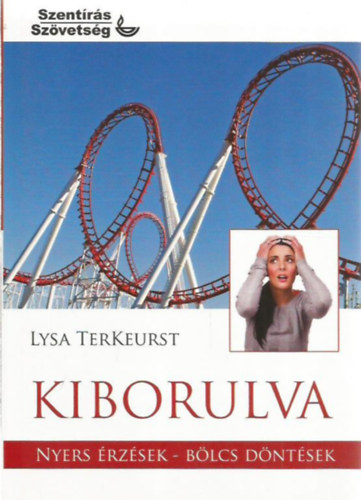 Lysa Terkeurst - Kiborulva