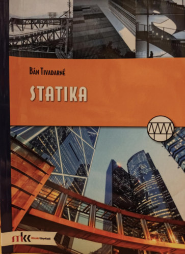B�n Tivadarn� - Statika