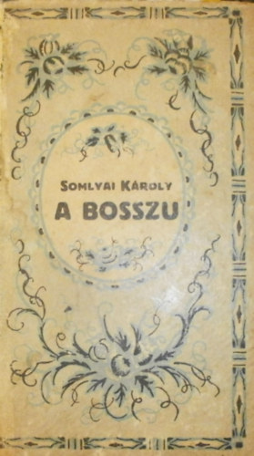 Somlyai K�roly - A bosszu