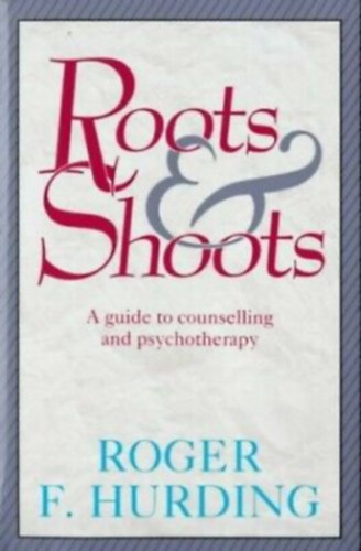 Roger F. Hurding - Roger F. Hurding - Roots & Shoots