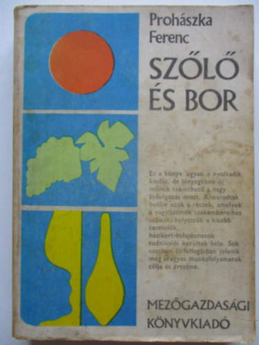 Proh�szka Ferenc - Sz�l� �s bor