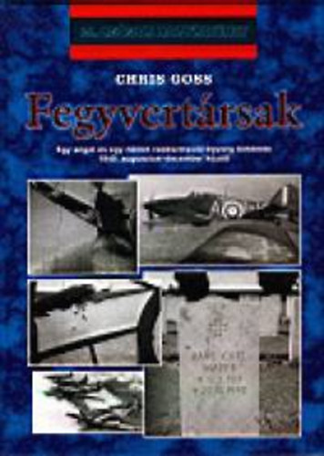 Chris Goss - Fegyvertrsak