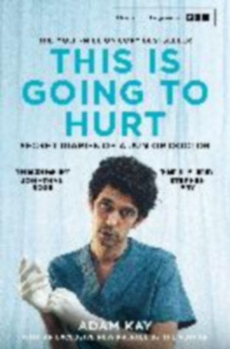 Adam Kay - This is Going to Hurt