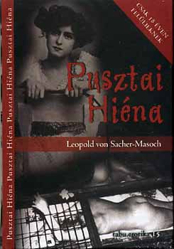 Leopold von Sacher-Masoch - Pusztai hina