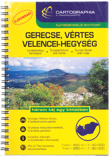 Gerecse, V�rtes, Velencei-hegys�g turistakalauz (1:40000, 1:25000)