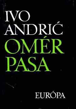Ivo Andric - Omr pasa