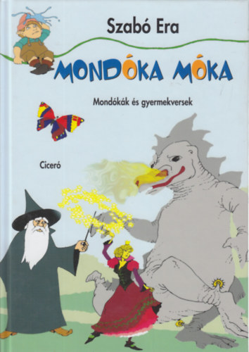 Szab Era - Mondka mka - Mondkk s gyermekversek