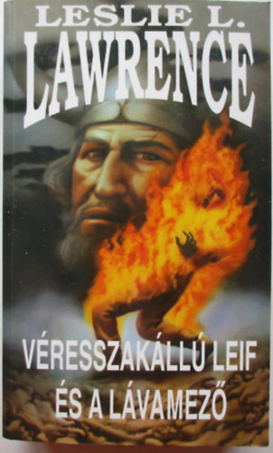Leslie L. Lawrence - V�resszak�ll� Leif �s a l�vamez� (d�szkiad�s)