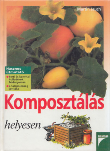 Martin Jauch - Komposztls helyesen