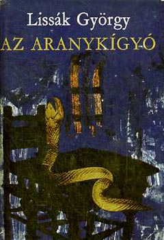 Lissák György - Az aranykígyó