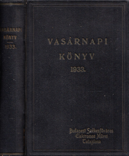 Vasrnapi knyv - Hasznos tudnivalk, gyakorlati ismeretek 1933. I. flv