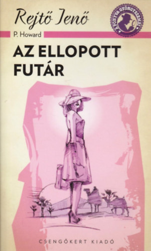 Rejt� Jen�  ( P. Howard ) - Az ellopott fut�r