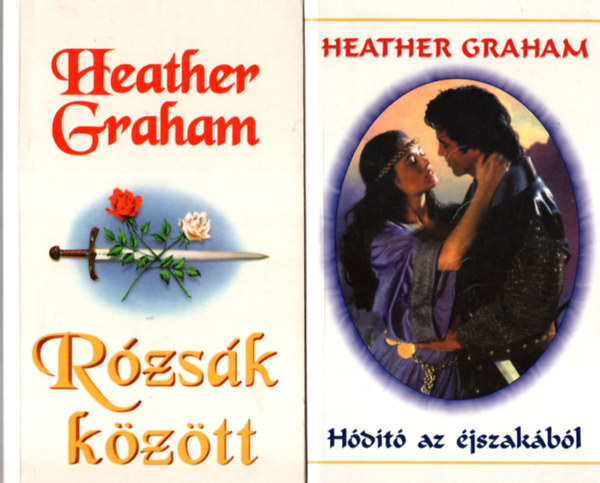Heather Graham - 3 db Heather Graham knyv  ( egytt ) 1. Hdt az jszakbl, 2. Rzsk kztt, 3. New Orleans-i jszakk
