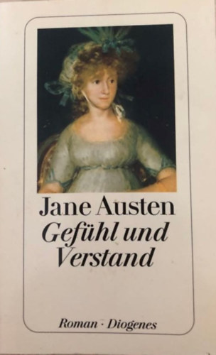 Jane Austen - Gefhl und Verstand