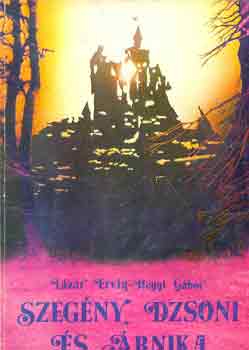 Lázár Ervin - Szegény Dzsoni és Árnika