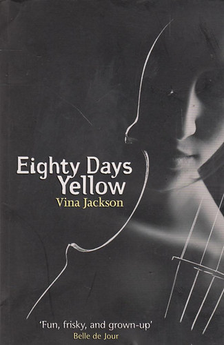 Vina Jackson - Eighty Days Yellow